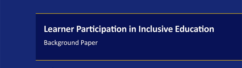 Front cover of the Learner Participation in Inclusive Education: Background Paper